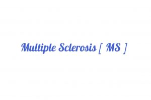 Ayurvedic Treatment for Multiple Sclerosis - MS in India